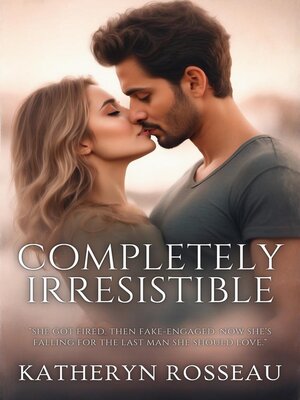 cover image of Completely Irresistible